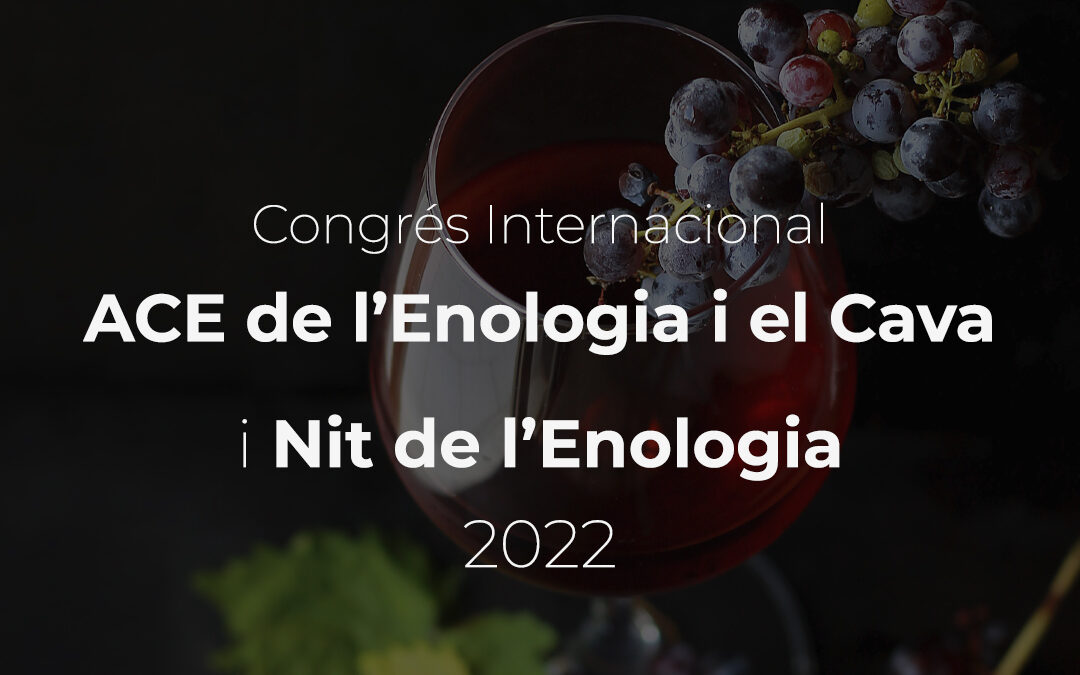 Arriba el Congrés Internacional ACE de l’Enologia i el Cava